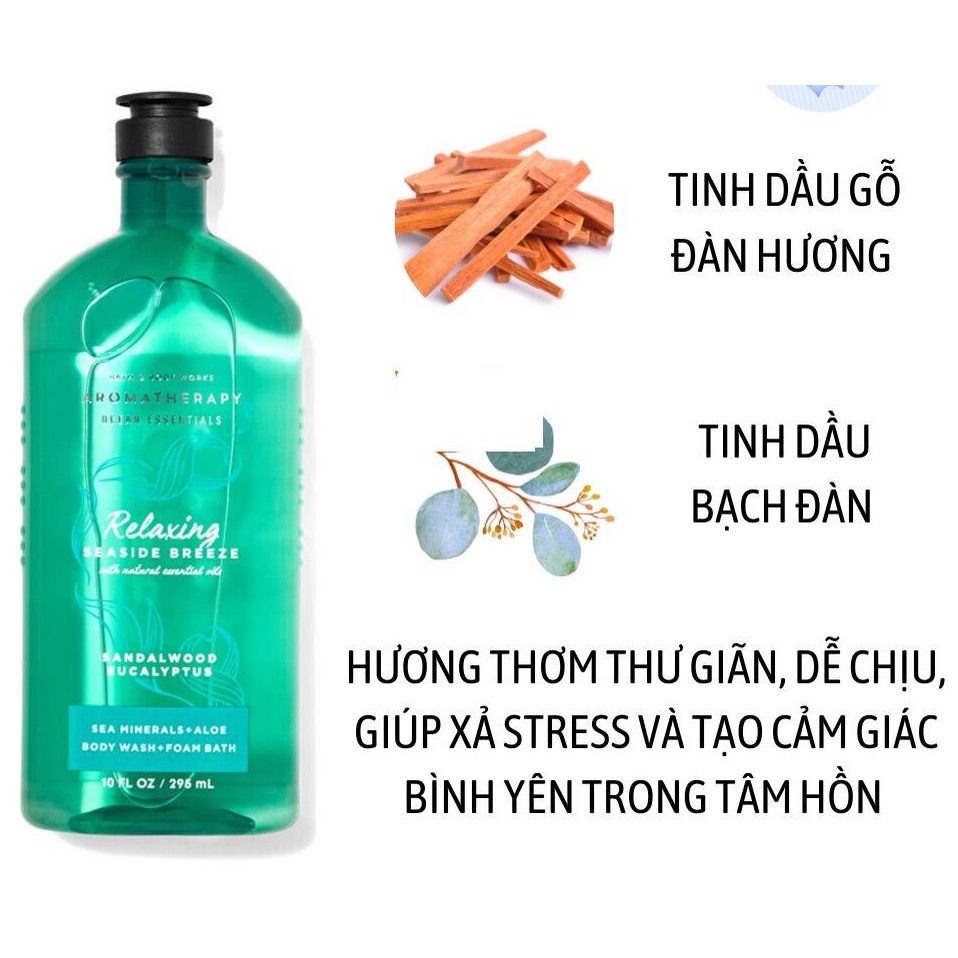 Gel tắm tạo bọt Bath &amp; Body Works Aromatherapy Body Wash &amp; Foam Bath Relaxing Seaside Breeze 295ml (Mỹ)