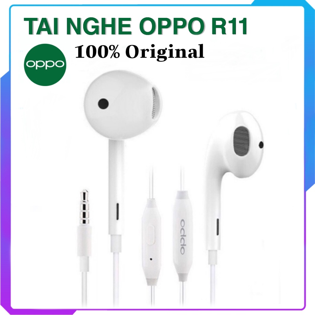 Tai Nghe Nhét Tai Oppo R11 Zin Nghe Nhạc Âm Lượng Lớn, Âm Trầm Bass Tốt