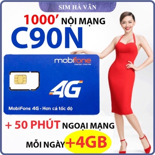 Sim C90N mobifone giá rẻ 4GB/ngày 1000 phút gọi nội mạng 50 phút ngoại mạng trong tháng