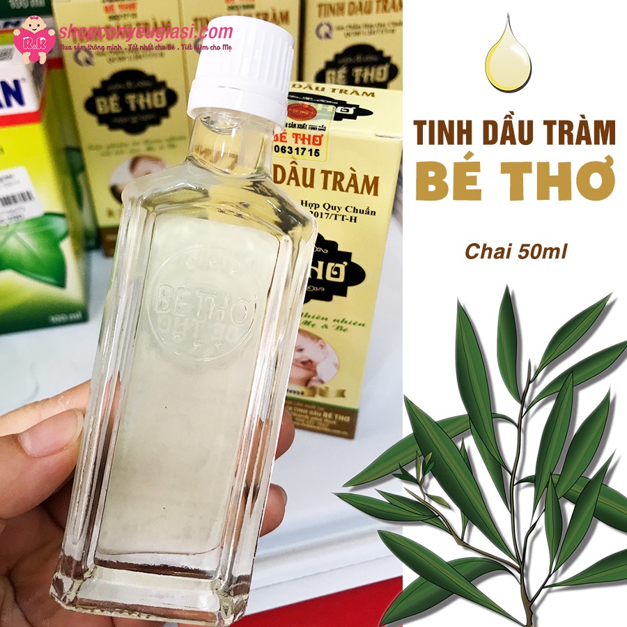 Tinh Dầu Tràm Bé Thơ 50ml - Sản Phẩm Đạt Chuẩn, Rất Tốt Cho Mẹ Và Bé