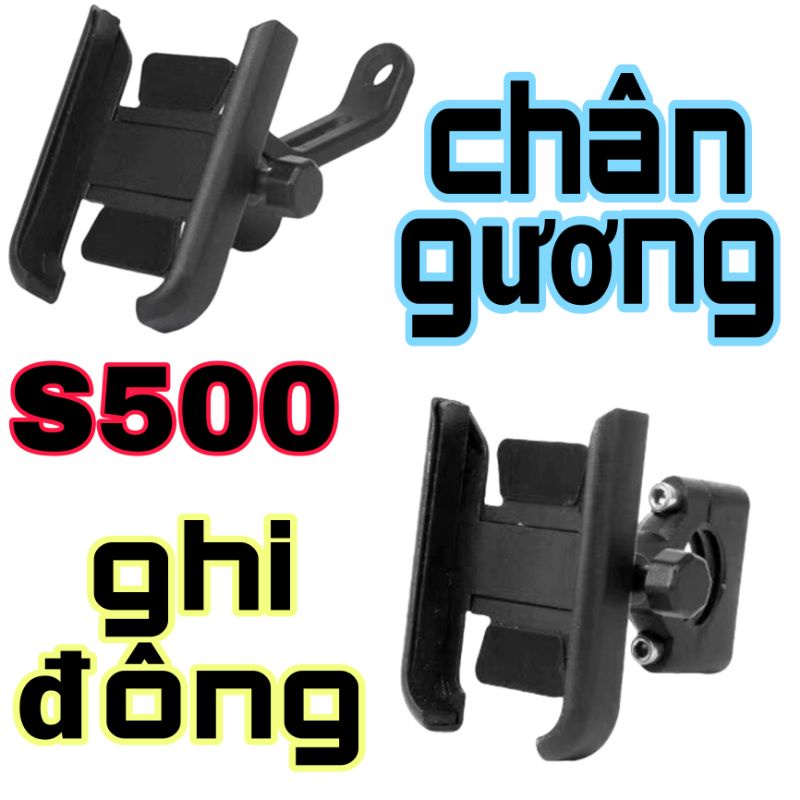 giá đỡ điện thoại trên xe máy S500 chân gương,ghi đông siêu chắc