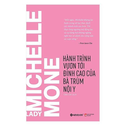 Sách - Michelle Mone - Hành trình vươn tới đỉnh cao của bà trùm nội y [AlphaBooks]