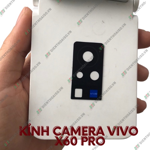 Mặt kính camera vivo x60 pro có sẵn keo
