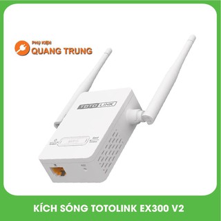 Kích sóng totolink ex300 v2
