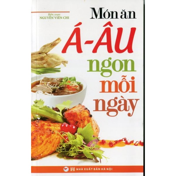 Sách - Món ăn Á - Âu ngon mỗi ngày