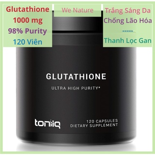 Glutathione - Toniiq - Trắng Da - Chống Lão Hóa - 1000mg Glutathione