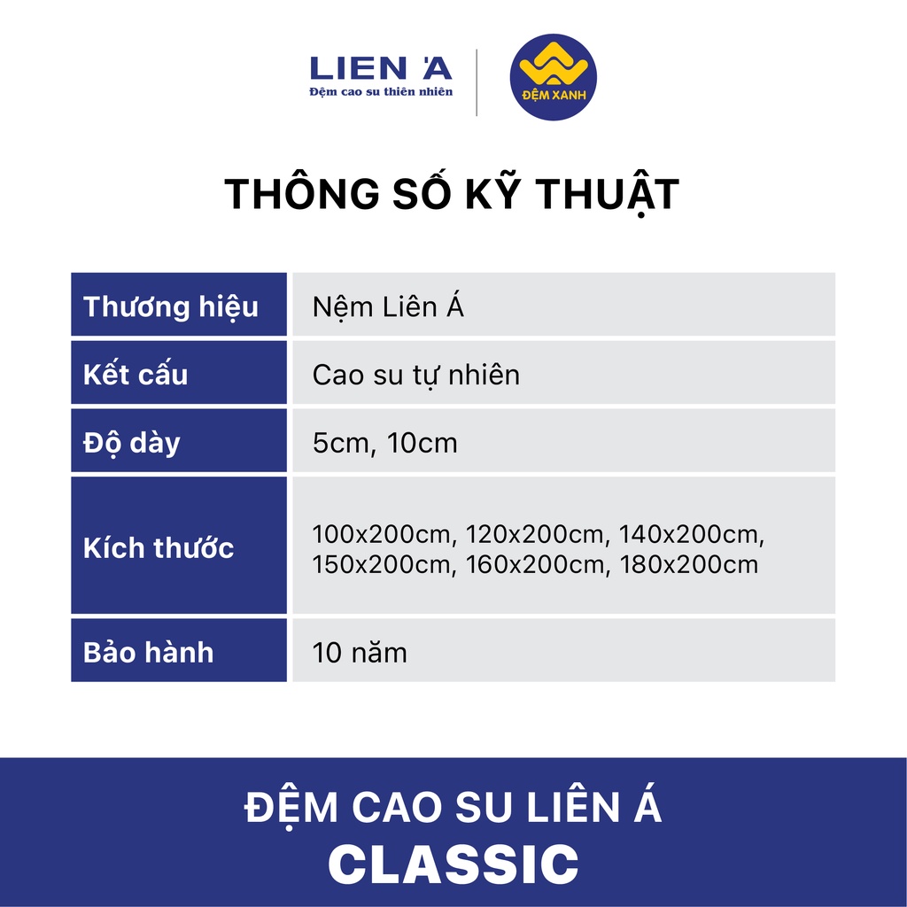 Đệm cao su Liên Á Classic, 100% cao su thiên nhiên