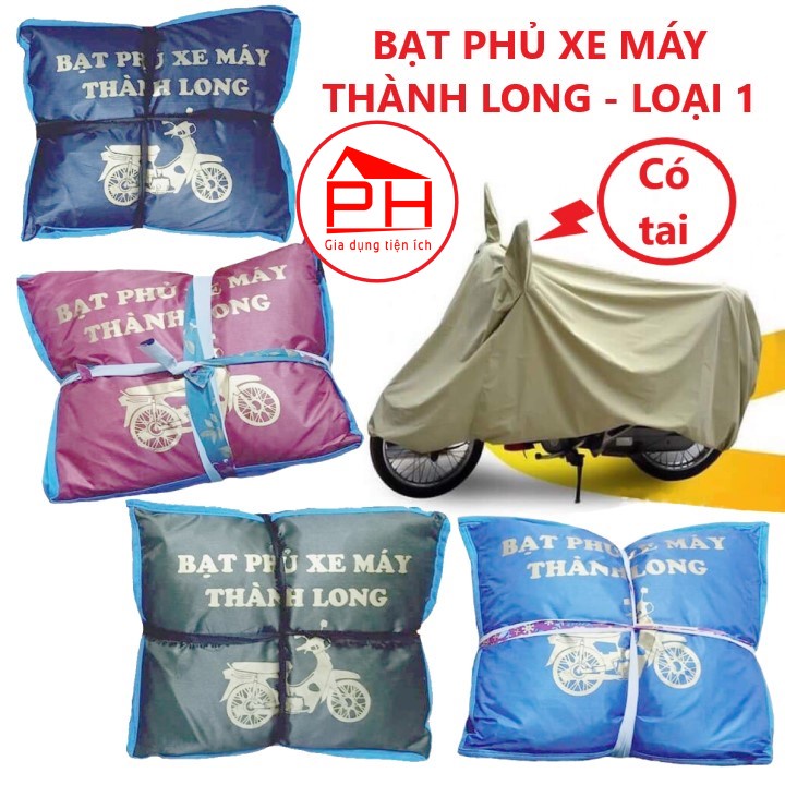 Bạt phủ xe máy Thành Long (Chính hãng - Hàng loại 1 - Loại có tai) Bạt chùm cao cấp giúp bảo vệ xe máy khỏi mưa nắng