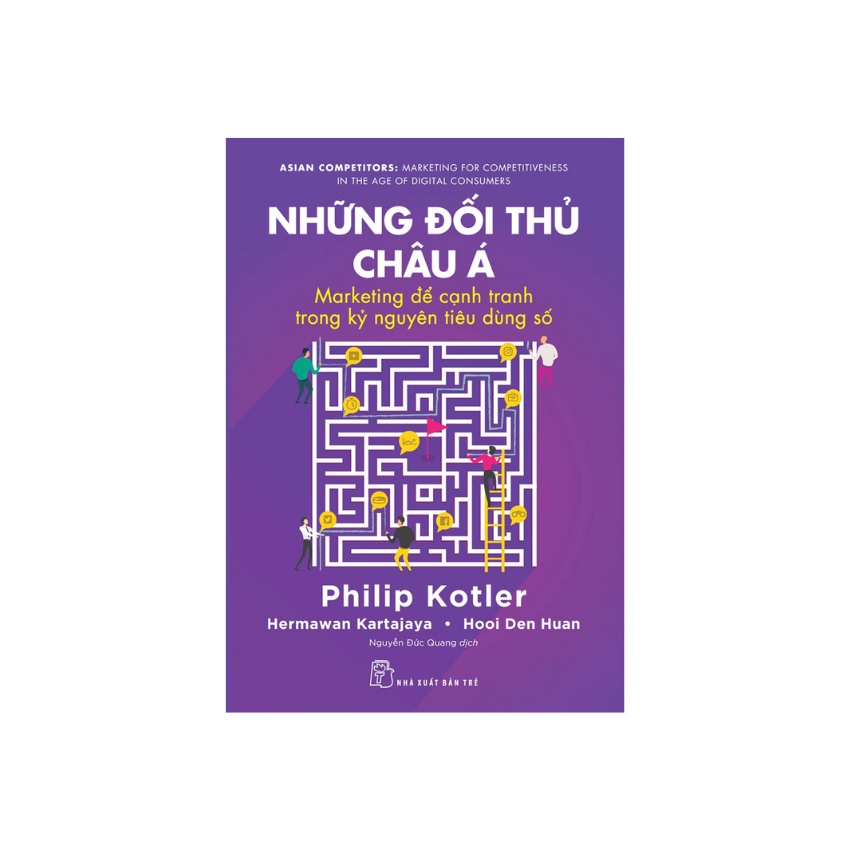 Sách - Những Đối Thủ Châu Á: Marketing Để Cạnh Tranh Tranh Trong Kỷ Nguyên Tiêu Dùng Số