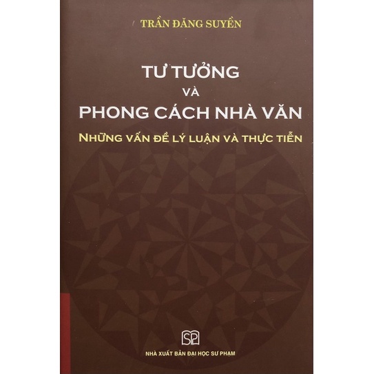 Sách - Tư tưởng và phong cách nhà văn: Những vấn đề lý luận và thực tiễn ( Bìa cứng )