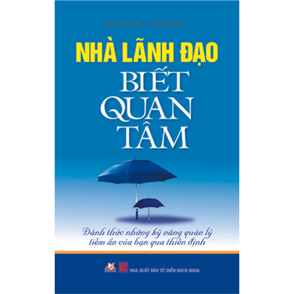 Nhà Lãnh Đạo Biết Quan Tâm