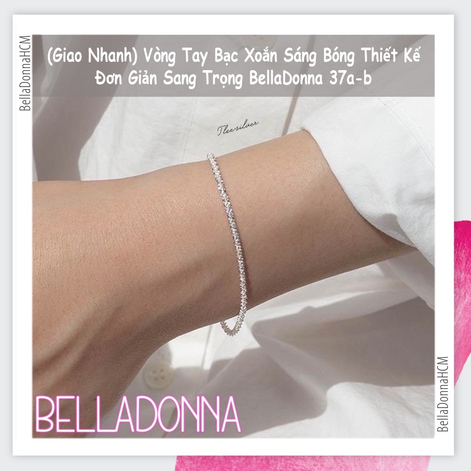 (HCM_Giao Nhanh) Vòng Tay Bạc Xoắn Sáng Bóng Thiết Kế Đơn Giản Sang Trọng BellaDonna 37a-b