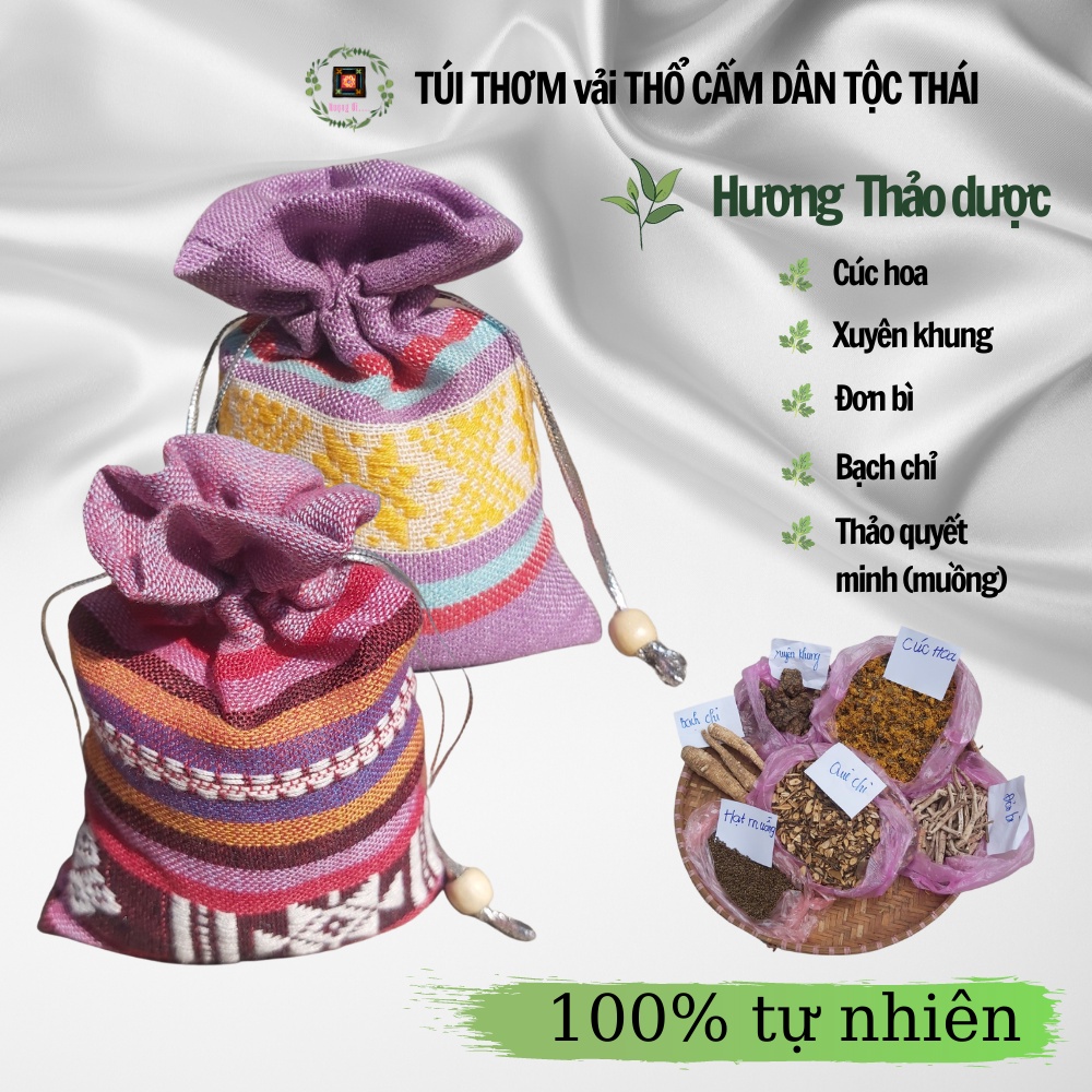 Túi thơm thổ cẩm treo xe oto, tủ quần áo, thơm phòng, khử mùi bồn cầu, hương thảo mộc thiên nhiên 100%