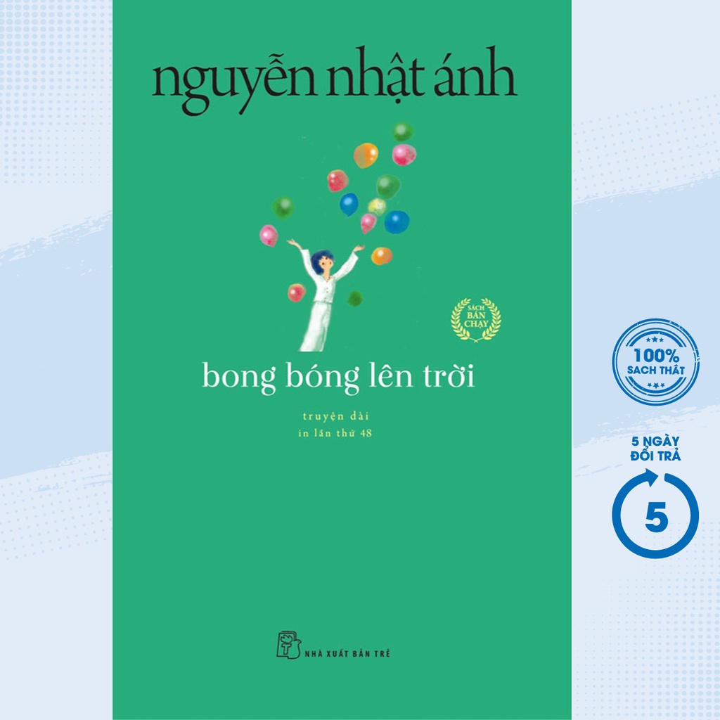 Sách - Bong Bóng Lên Trời ( Nguyễn Nhật Ánh ) - TRẺ