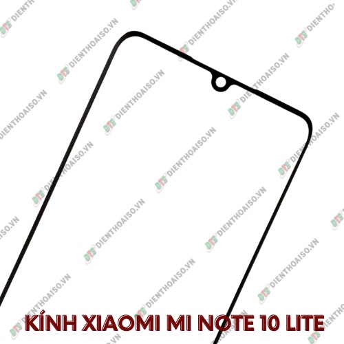 Mặt kính xiaomi mi note 10 lite