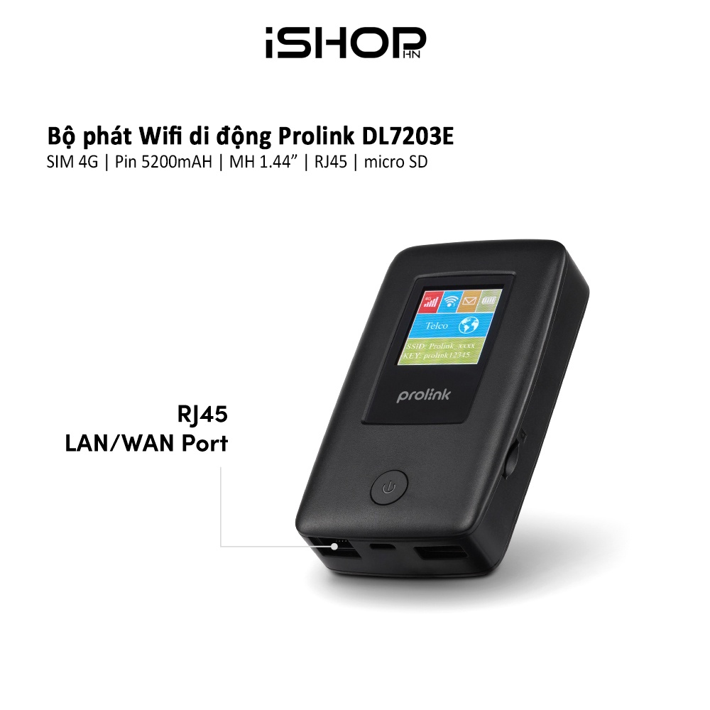 Bộ phát Wifi di động Prolink DL7203E, SIM 4G LTE 150Mbps, pin 5200mAH, màn hình 1.44", cổng RJ45, USB 2.0, microSD