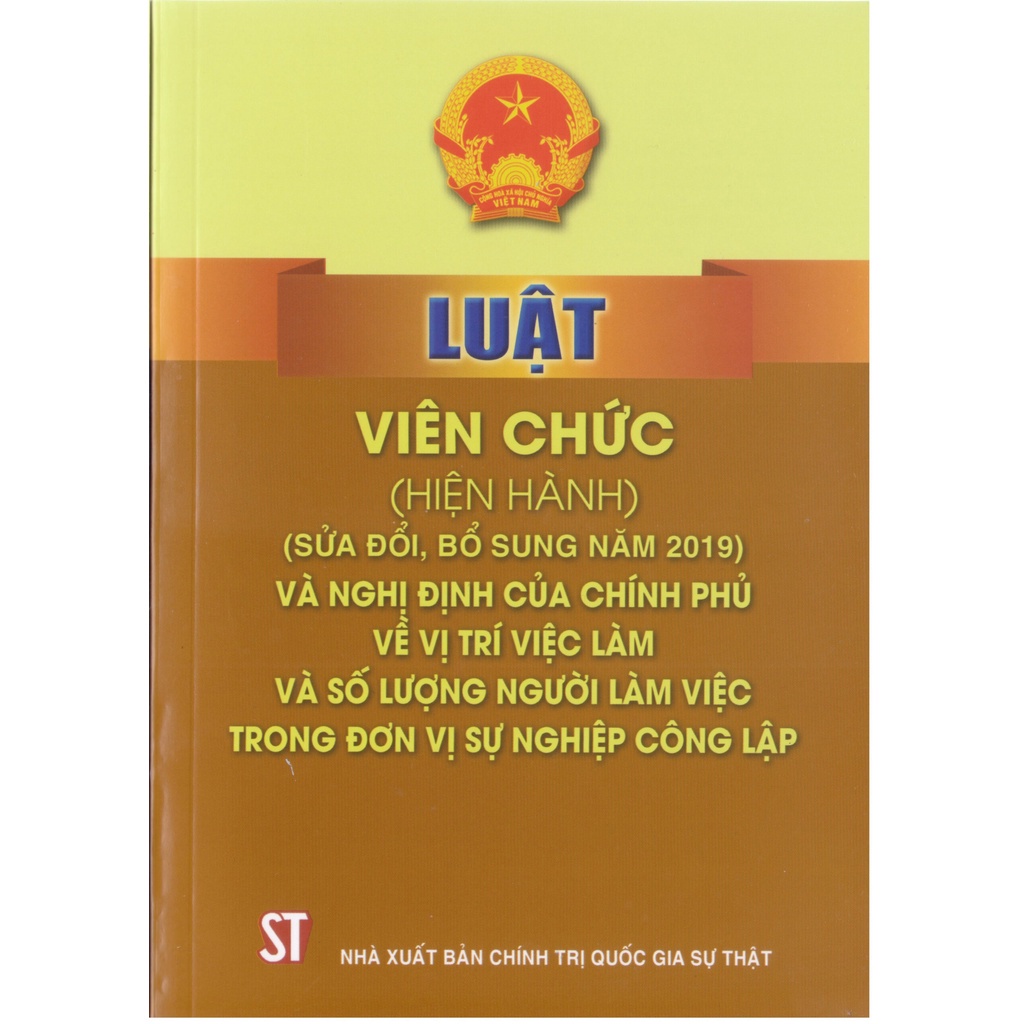 Luật Viên chức  và Nghị định của Chính phủ về vị trí việc làm và số lượng