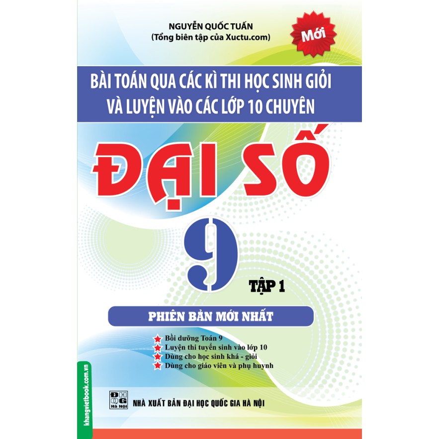 Sách - Combo Bài Toán Qua Các Kì Thi Học Sinh Giỏi Và Luyện Vào Các Lớp 10 Chuyên Đại Số 9 ( Tập 1 + Tập 2 )