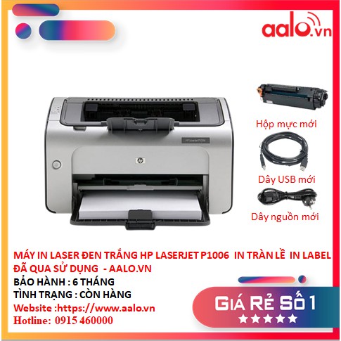 MÁY IN LASER ĐEN TRẮNG HP LASERJET P1006 ĐÃ QUA SỬ DỤNG - AALO.VN | BigBuy360 - bigbuy360.vn