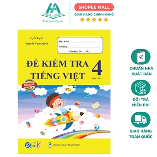 Sách đề kiểm tra tiếng việt lớp 4 - tập 1 hải anh books