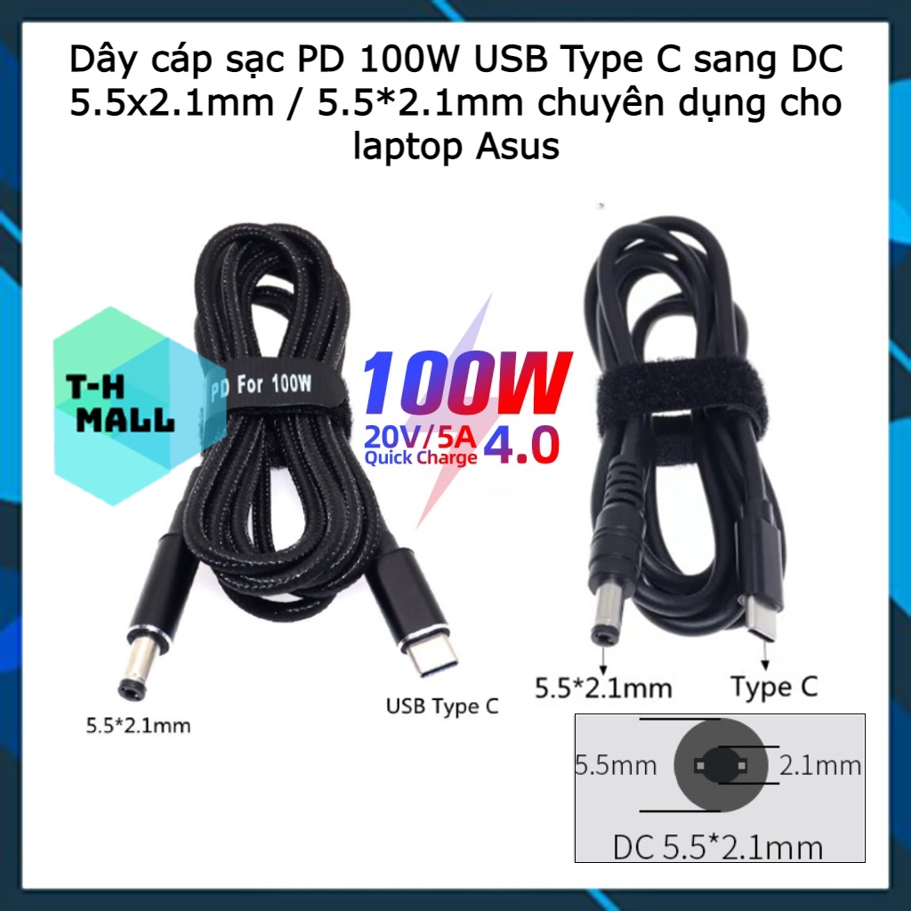 Dây cáp sạc PD 100W USB Type C sang DC DC DC 5.5x2.1mm / 5.5*2.1mm chuyên dụng cho laptop Asus