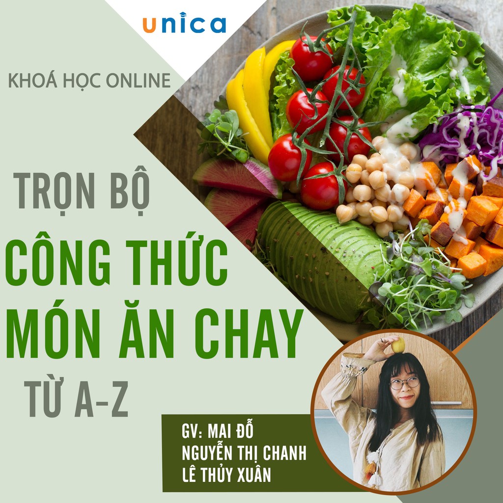 FULL khóa học Phong Cách Sống - Trọn bộ 3 FULL khóa học CÔNG THỨC MÓN CHAY TỪ A-Z