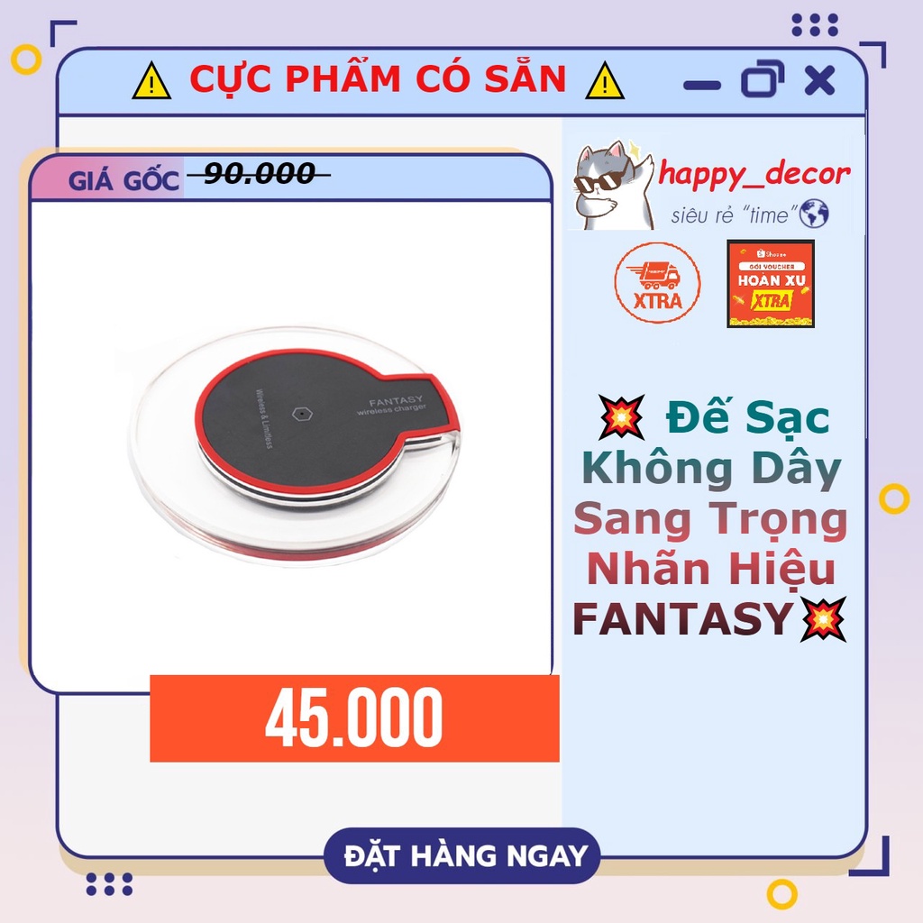 🎁 TẶNG QUÀ NGẪU NHIÊN 🎁 Đế Sạc Không Dây Sang Trọng Nhãn Hiệu FANTASY - Nhỏ Gọn - Tiện Dụng - Đặt Lên Là Sạc