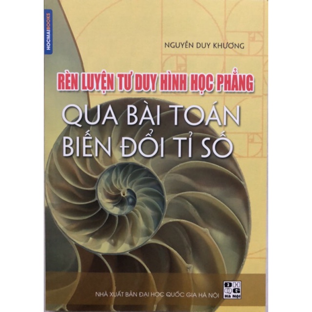 Sách - Rèn luyện tư duy hình học phẳng qua bài toán biến đổi tỉ số