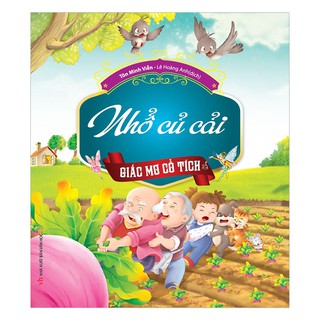 Sách - Giấc Mơ Cổ Tích - Nhổ Củ Cải
