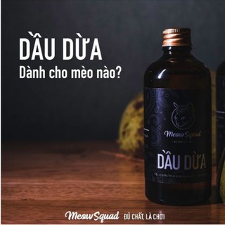 Dầu dừa Meow Squad - 100ml cho meo