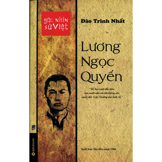 Sách - Góc Nhìn Sử Việt - Lương Ngọc Quyến