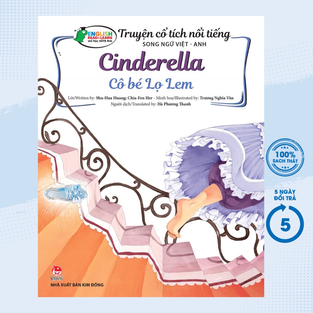 Sách - Truyện Cổ Tích Nổi Tiếng Song Ngữ Việt - Anh: Cô Bé Lọ Lem - Cinderella - KĐ