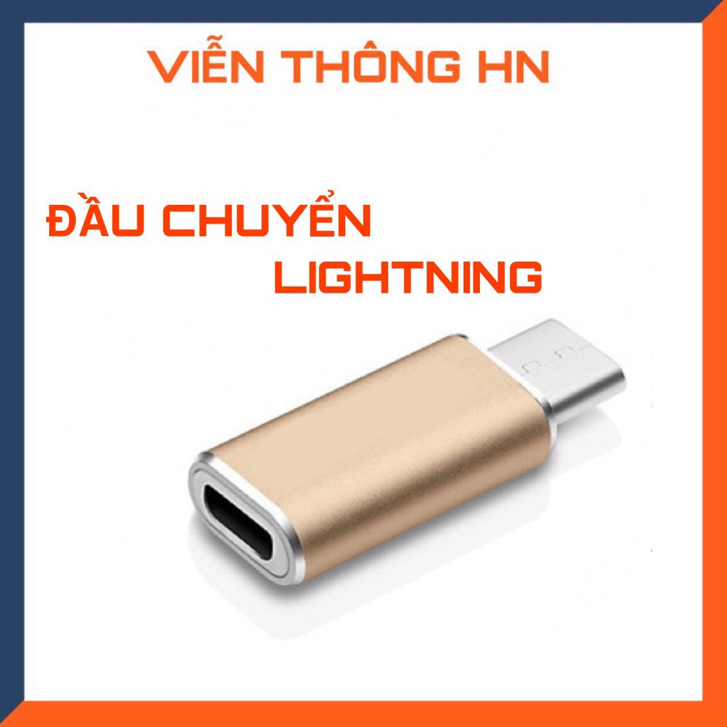 Đầu chuyển đổi iphone sang micro usb - jack chuyển đổi lightning to type c - vienthonghn