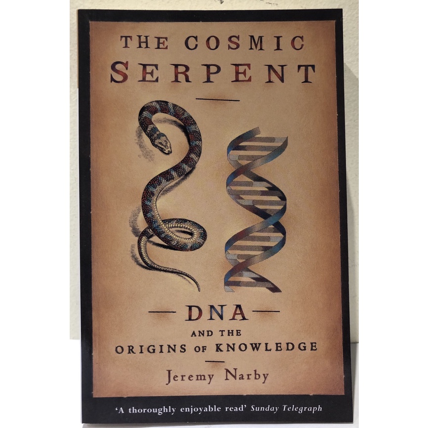 Sách - The Cosmic Serpent DNA and the Origins of Knowledge