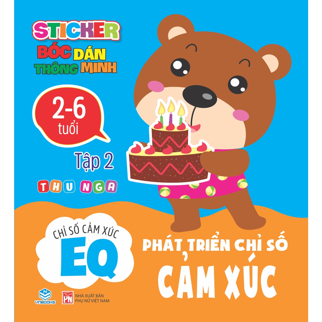 Sách - Sticker bóc dán thông minh - Phát triển chỉ số cảm xúc EQ 2 - 6 tuổi tập 2