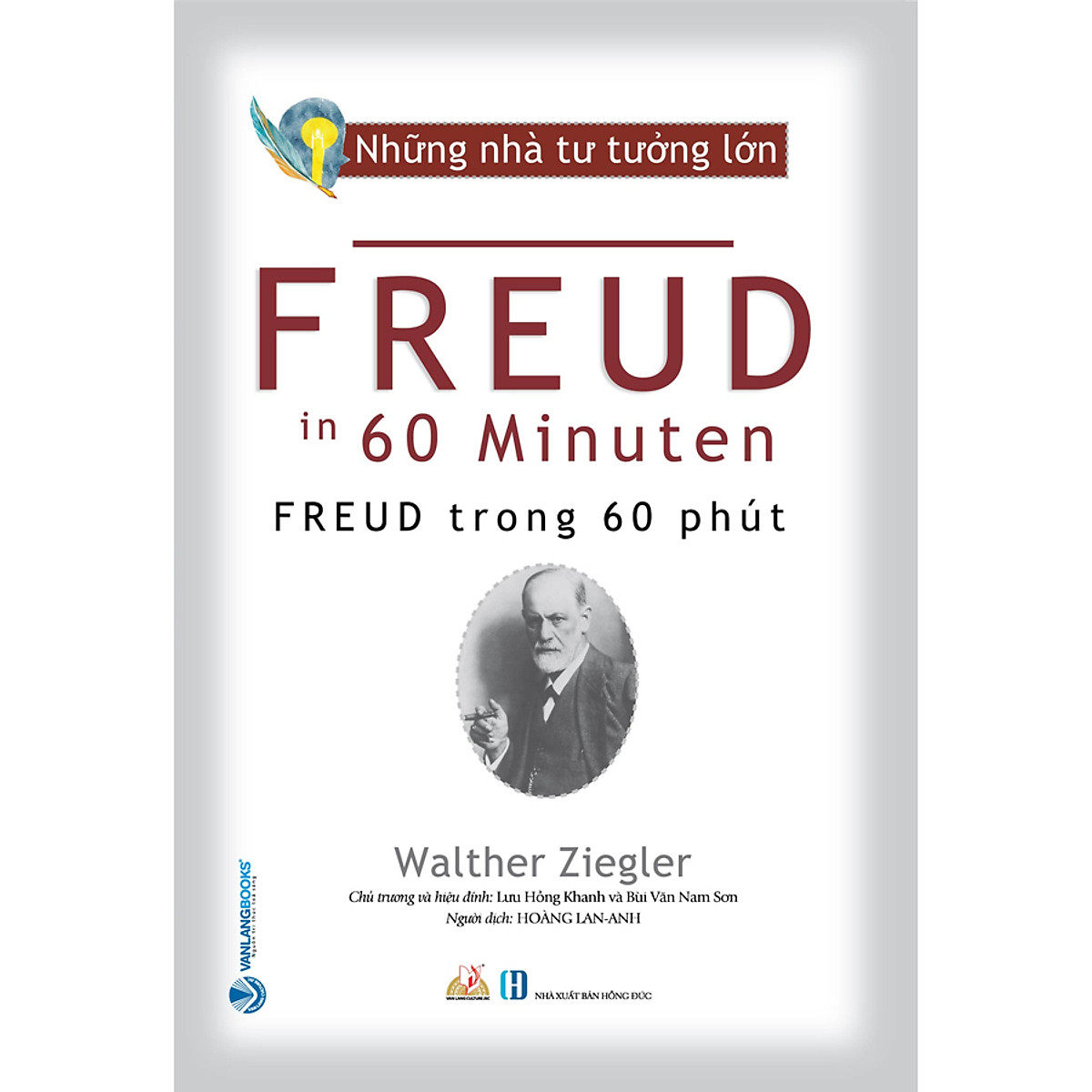 Sách Những Nhà Tư Tưởng Lớn - FREUD Trong 60 Phút | BigBuy360 - bigbuy360.vn