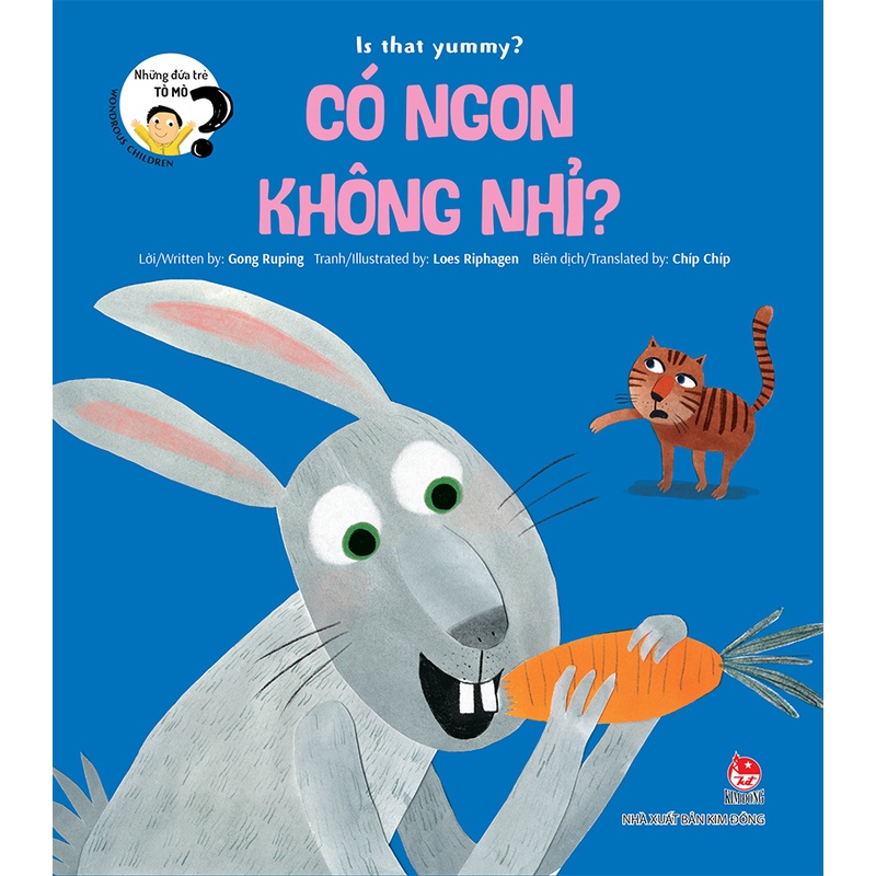 Sách Song Ngữ - Những đứa trẻ tò mò - Wondrous children - Có ngon không nhỉ? Is that yummy?