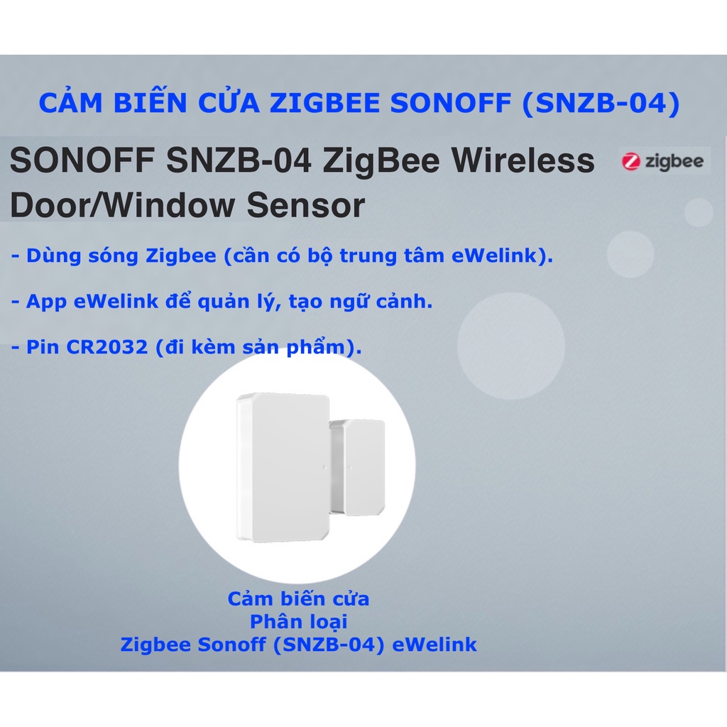 Cảm biến cửa Zigbee , Sonoff SNZB-04 , App eWelink / Home Assistant  -