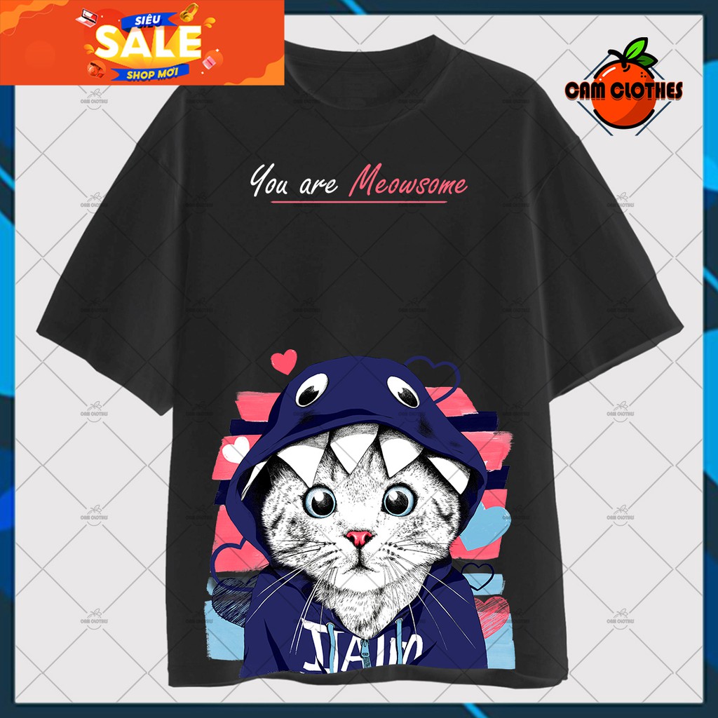 ⚡GIẢM GIÁ⚡️ Áo thun Unisex [IN HAI MẶT] "YOU ARE MEOWSOME" mèo dễ thương cổ tròn tay lỡ form rộng mát mẻ