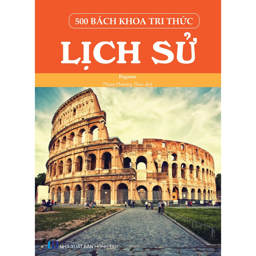 Sách - 500 Bách Khoa Tri Thức: Lịch Sử