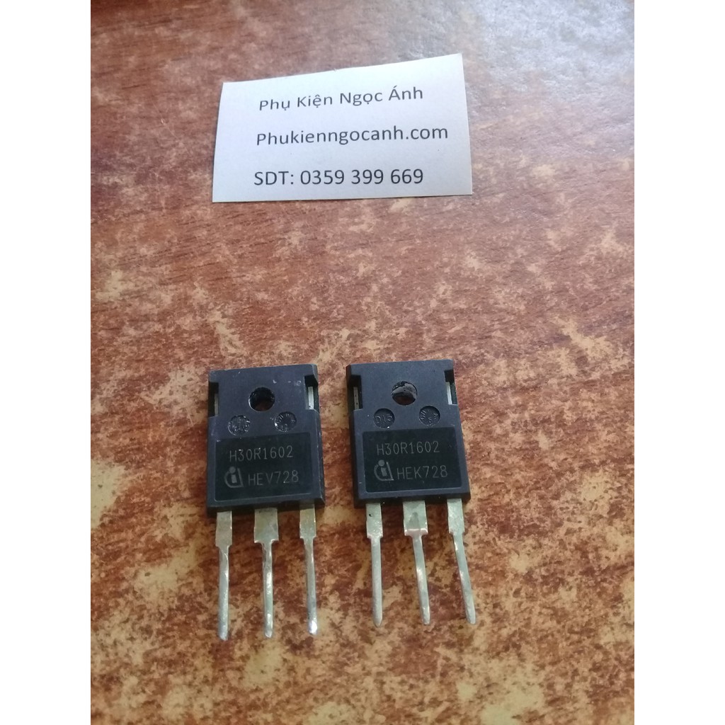 H30R1602,30R1602,Sò bếp từ H30R1602 IGBT 30A 1600V tháo máy zin