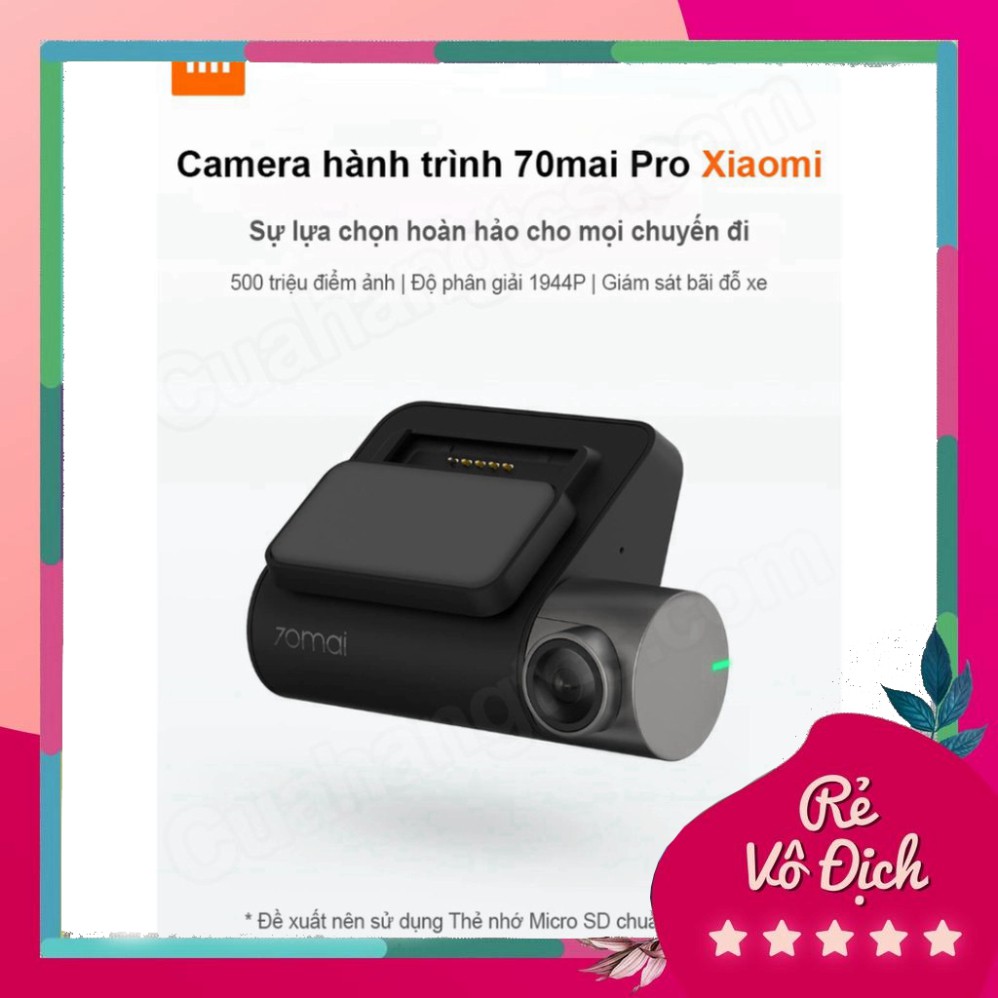 GIÁ HỦY DIỆT Camera hành trình Xiaomi 70mai Pro bản quốc tế chính hãng GIÁ HỦY DIỆT