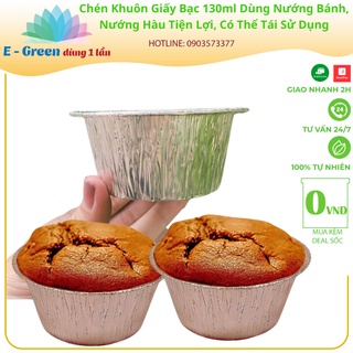 Set 100 Chén Khuôn giấy bạc 130ml dùng nướng thực phẩm, nướng bánh, nướng hàu tiện lợi - E Green Dùng 1 lần