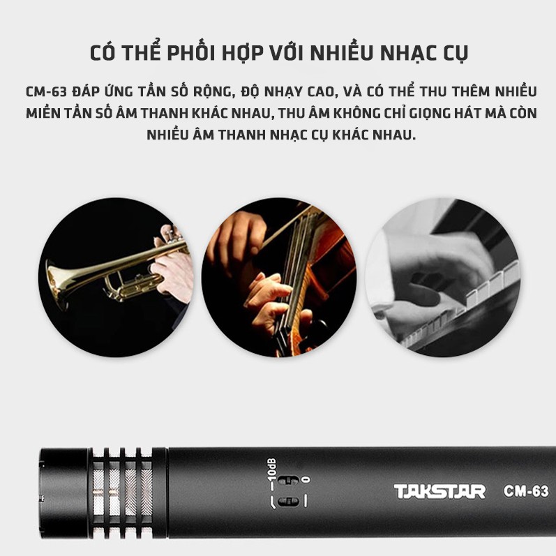 Mic Thu Âm Nhạc Cụ Chuyên Nghiệp Takstar CM-63 Thu Âm Ghi-ta, Piano, Sáo, Kèn, Độ Nhạy Cao, Chính Hãng Bảo Hành 12 Tháng