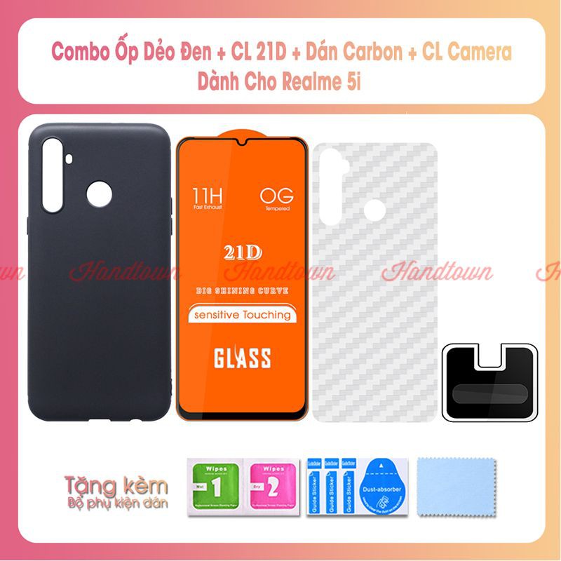 Combo Kính Cường Lực, Ốp Lưng, Dán Cacbon, Cường Lực 21D Camera Realme 5i