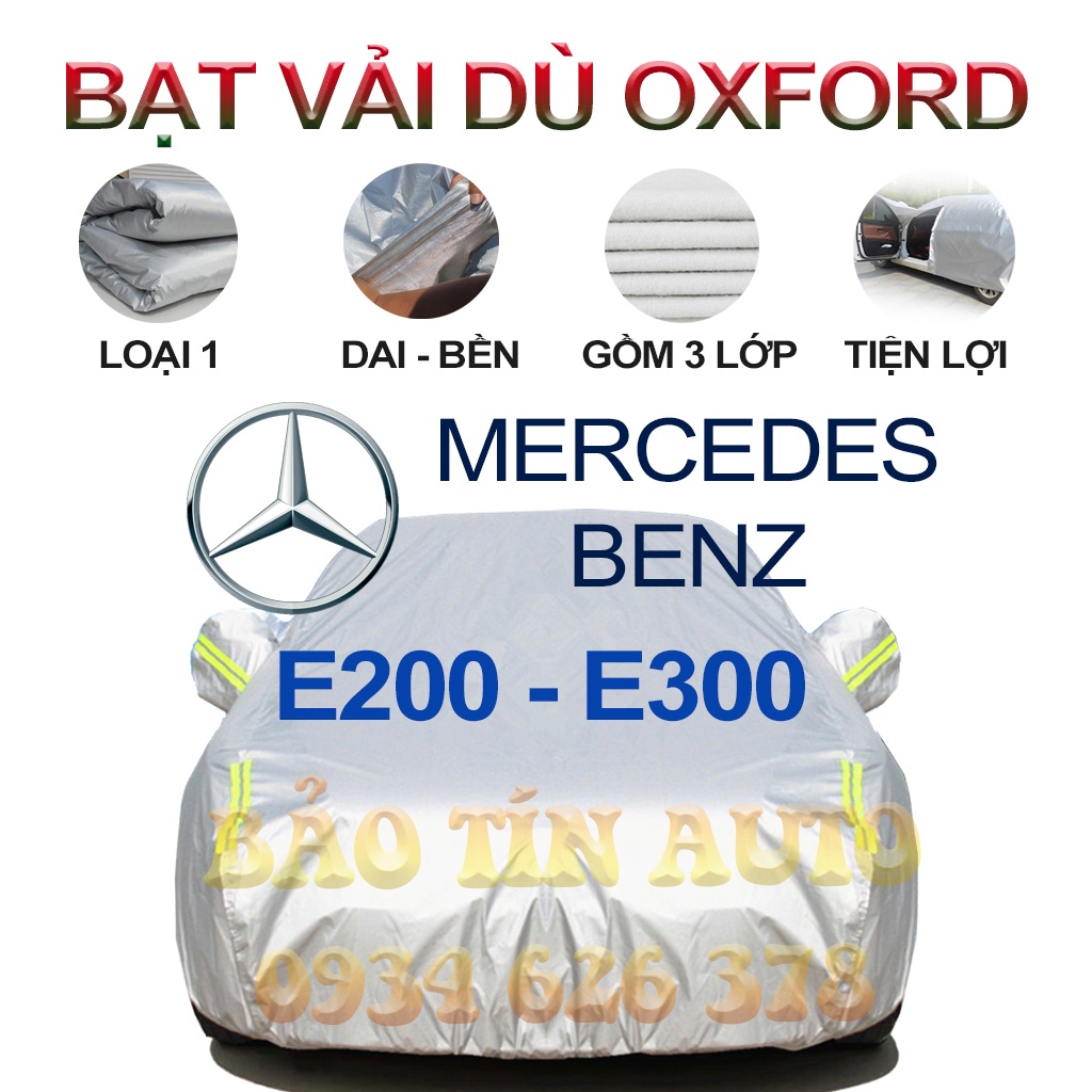 [LOẠI 1] Bạt che kín bảo vệ xe ô tô MERCEDES BENZ E200-E300 tráng bạc 3 lớp vải dù Oxford , bạt phủ trùm bảo vệ xe oto