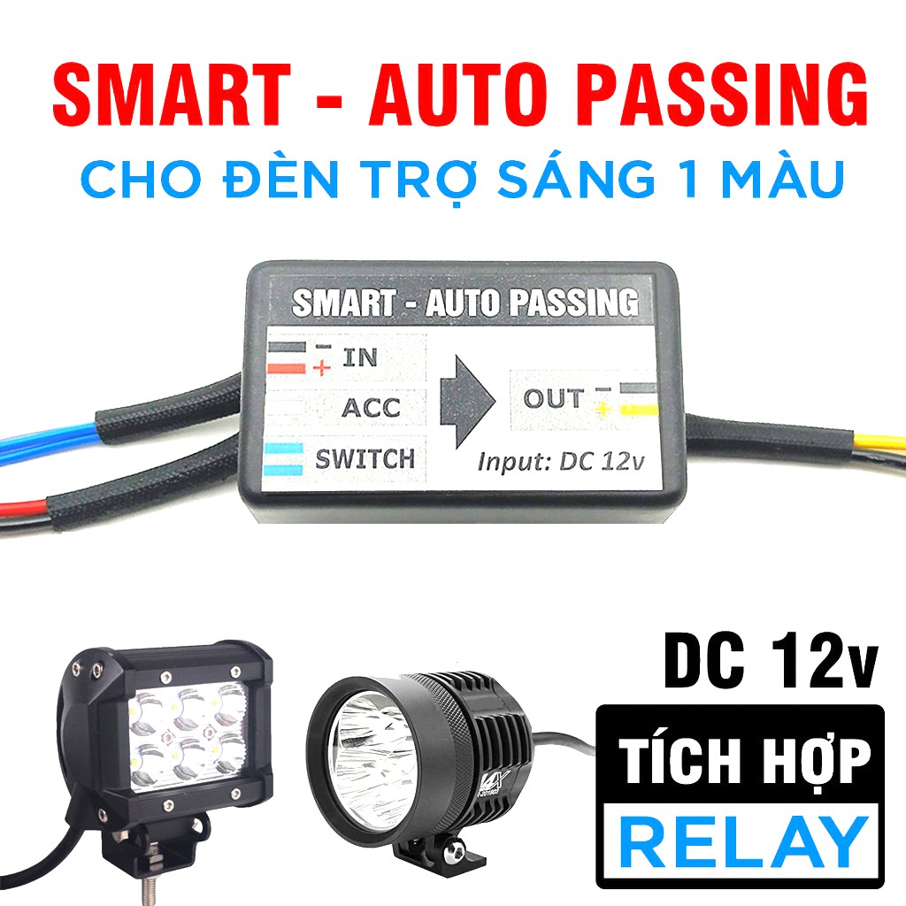 Mạch Smart Auto Passing  with Relay cho đèn trợ sáng