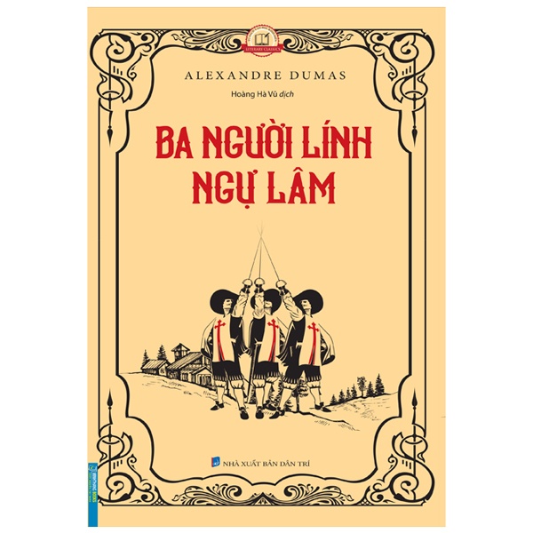 Sách Ba Người Lính Ngự Lâm (Bìa Mềm)