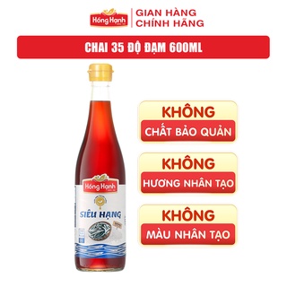 Nước mắm truyền thống Phú Quốc Hồng Hạnh Siêu Hạng 35 độ đạm dung tích 600ML - Chấm, kho đúng điệu.
