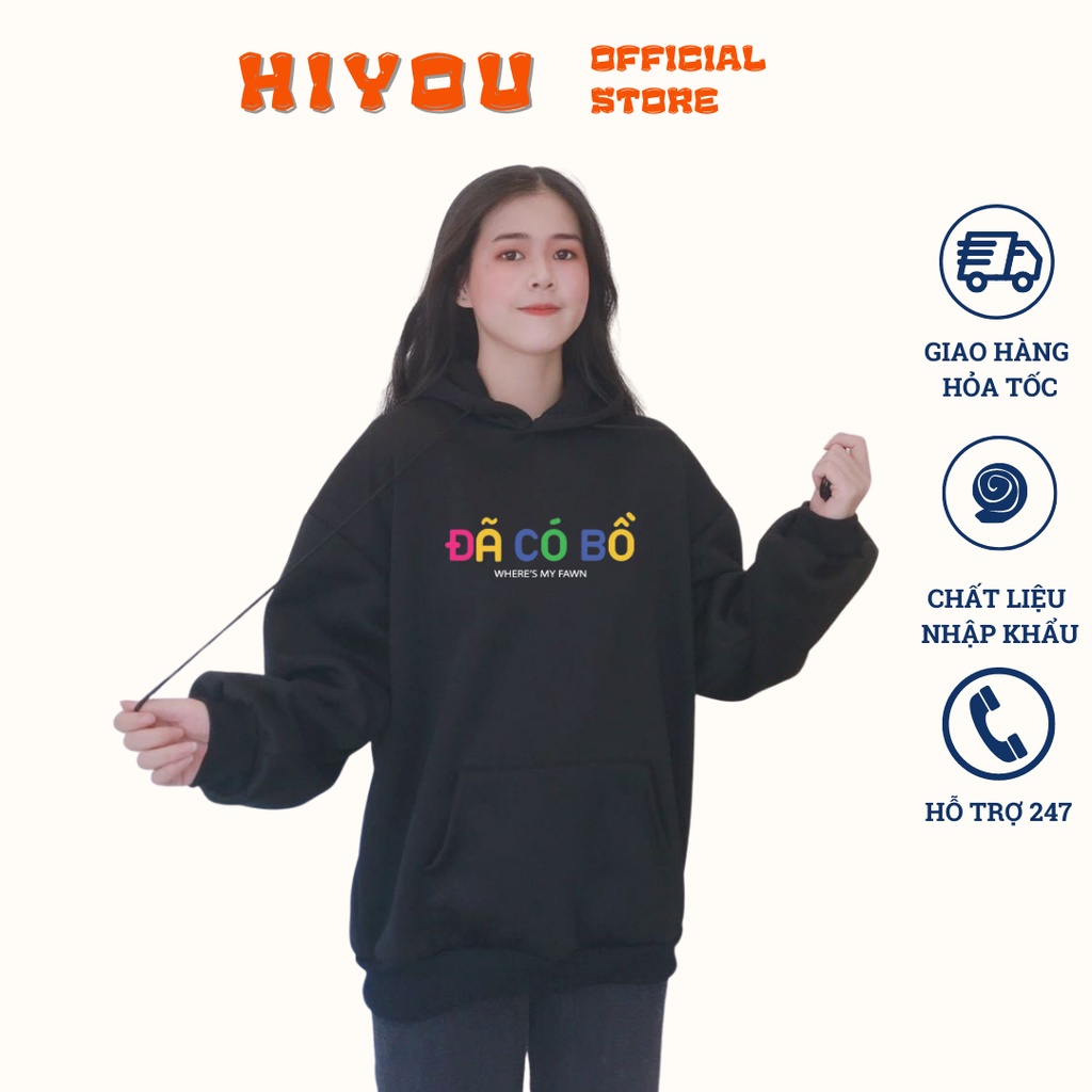 Áo Nỉ Hoodie Unisex in Đã Có Bồ, Áo đôi nam nữ chất liệu nỉ bông dày dặn phong cách Hàn Quốc hot 2022